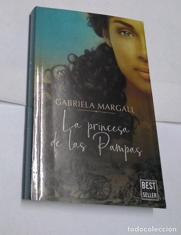 Libros: La princesa de las Pampas - Gabriela Margall - Foto 1