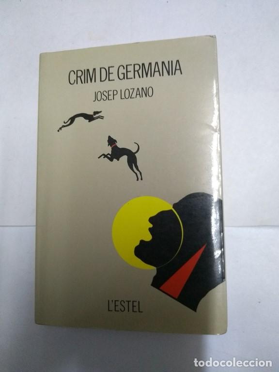 Libros: Crim de Germania - Josep Lozano - Foto 1