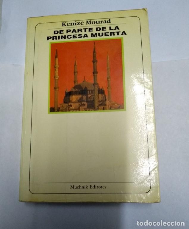 Libros: De parte de la princesa muerta - Keniz&eacute; Mourad - Foto 1