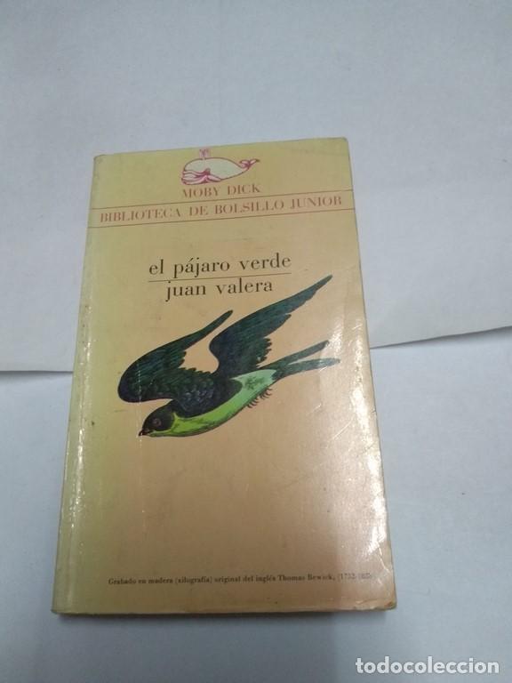 Libros: El p&aacute;jaro verde - Juan Valera - Foto 1
