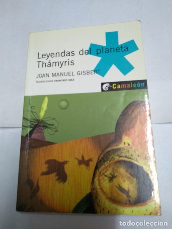 Libros: Leyendas del planeta Th&aacute;myris - Joan Manuel Gisbert - Foto 1
