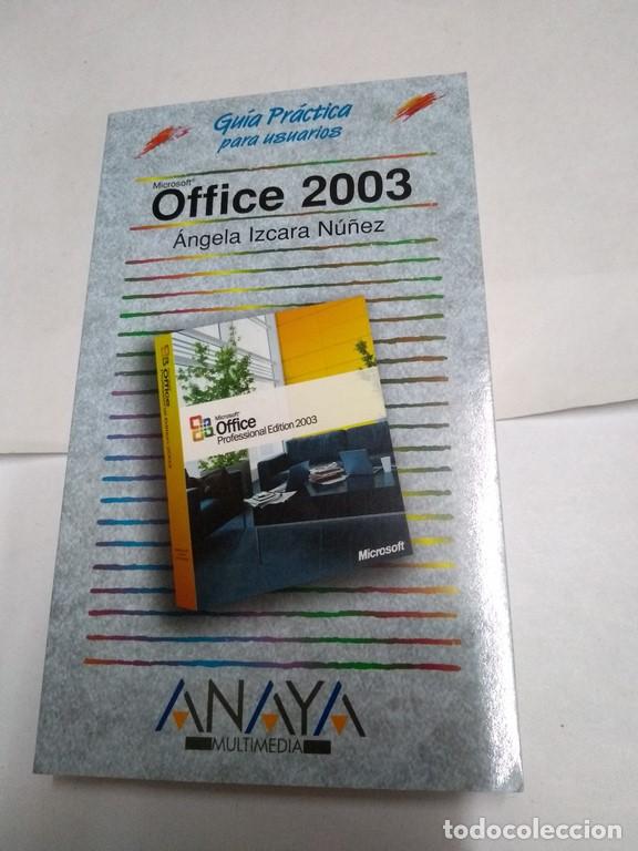 Libros: Office 2003 - &Aacute;ngela Izcara N&uacute;&ntilde;ez - Foto 1
