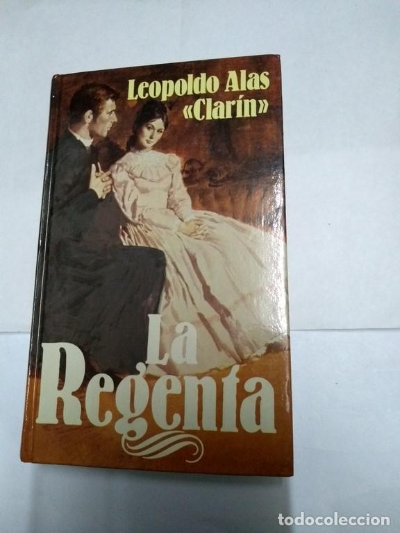 Libros: La Regenta - Leopoldo Alas, <<Clarin>> - Foto 1