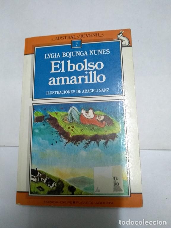 Libros: El bolso amarillo - Lygia Bojunga Nunes - Foto 1