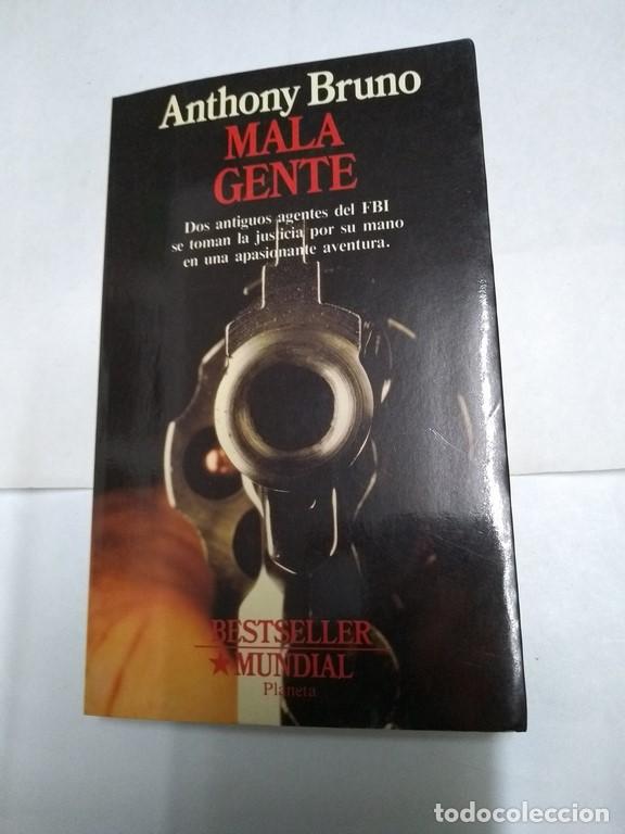 Libros: Mala gente - Anthony Bruno - Foto 1