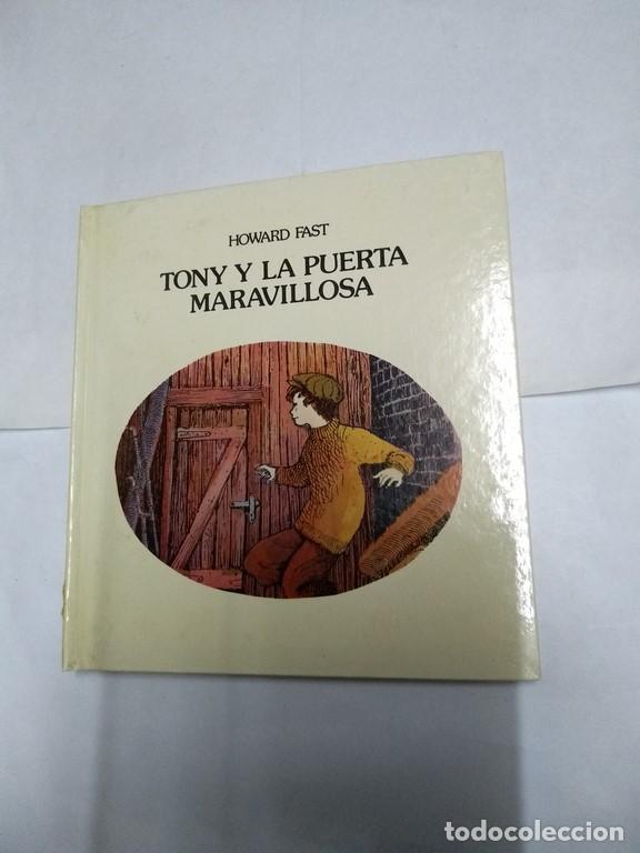 Libros: Tony y la puerta maravillosa - Howard Fast - Foto 1