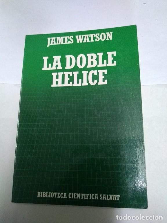 Libros: La doble helice - James Watson - Foto 1