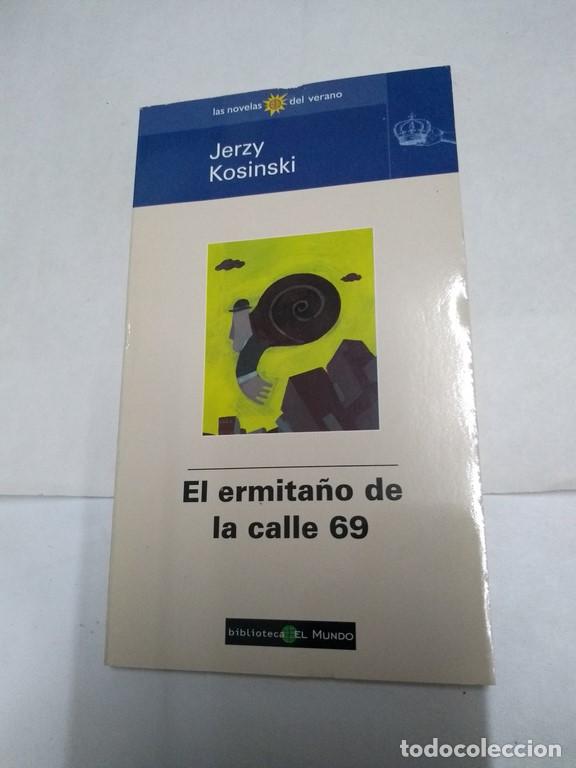 Libros: El ermita&ntilde;o de la calle 69 - Jerzy Kosinski - Foto 1