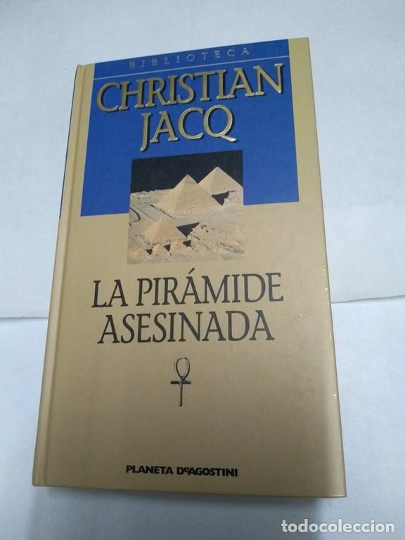 Libros: La pir&aacute;mide asesinada - Christian Jacq - Foto 1