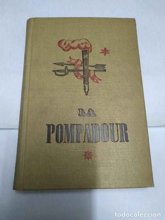 Libros: La pompadour - Mario Buggelli - Foto 1