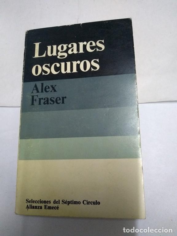 Libros: Lugares oscuros - Alex Fraser - Foto 1