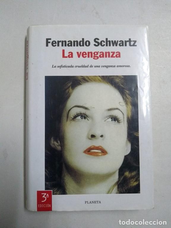 Libros: La venganza - Fernando Schwartz - Foto 1