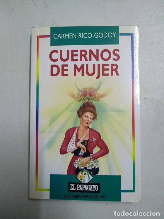 Libros: Cuernos de mujer - Carmen Rico-Godoy - Foto 1