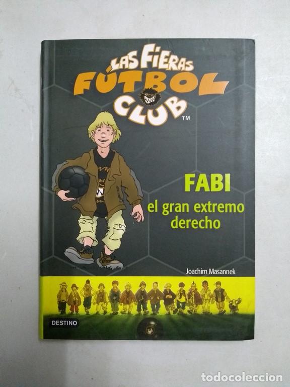 Libros: Fabi el gran extremo derecho - Joachim Masannek - Foto 1