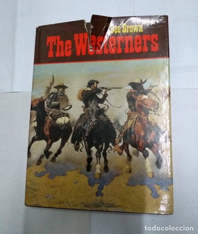 Libros: The Westerners - Dee Brown - Foto 1
