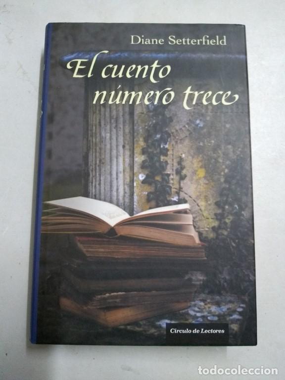 Libros: El cuento n&uacute;mero trece - Diane Setterfield - Foto 1