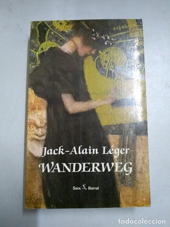 Libros: Wanderweg - Jack-Alain L&eacute;ger - Foto 1