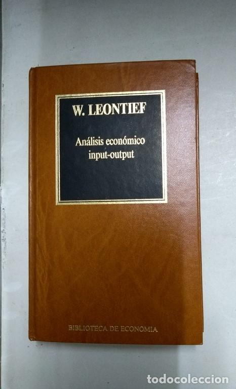 Libros: An&aacute;lisis econ&oacute;mico input-output - W. Leontief - Foto 1