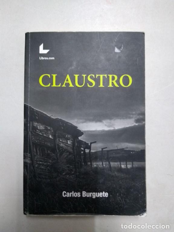 Libros: Claustro - Carlos Burguete - Foto 1