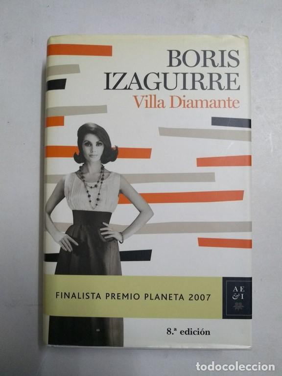 Libros: Villa Diamante - Boris Izaguirre - Foto 1