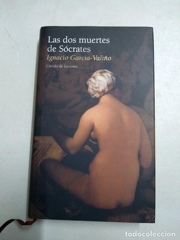 Libros: Las dos muertes de S&oacute;crates - Ignacio Garc&iacute;a-Vali&ntilde;o - Foto 1