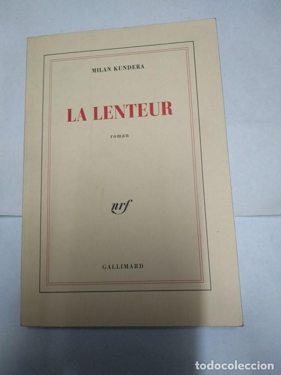 Libros: La lenteur - Milan Kundera - Foto 1