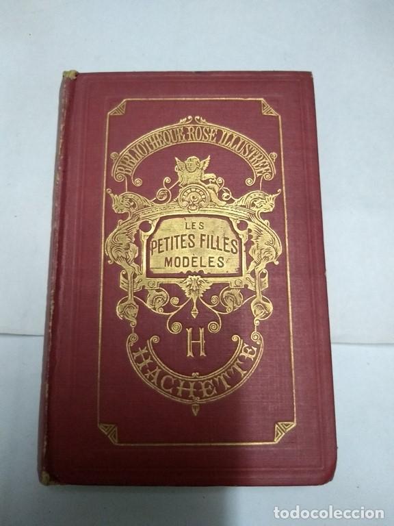 Libros: Les petites filles mod&eacute;les - Mme. La Comtesse de S&eacute;gur - Foto 1