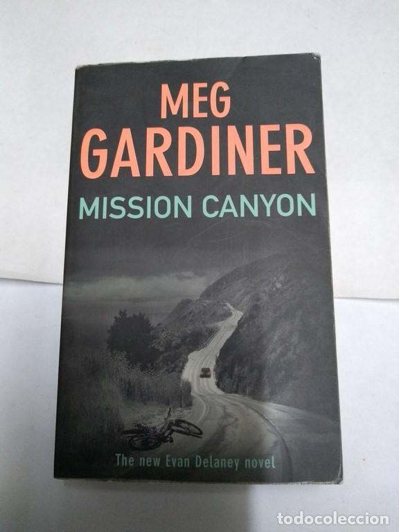 Libros: Missi&oacute;n Canyon - Meg Gardiner - Foto 1