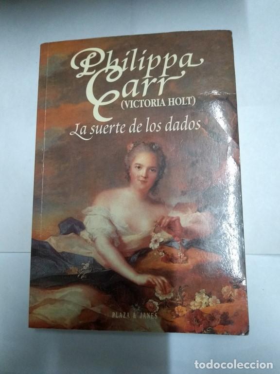 Libros: La suerte de los dados - Philippa Carr - Foto 1