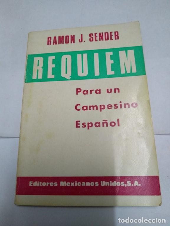 Libros: R&eacute;quiem para un Campesino Espa&ntilde;ol - Ram&oacute;n J. Sender - Foto 1