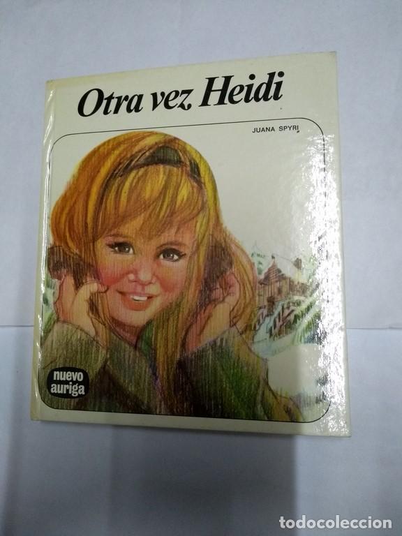 Libros: Otra vez Heidi - Juana Spyri - Foto 1
