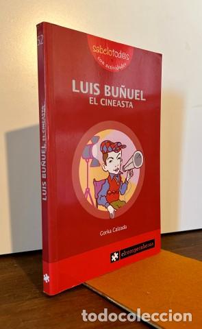 Libros: Luis Bu&ntilde;uel. El cineasta - Calzada, Gorka - Foto 1