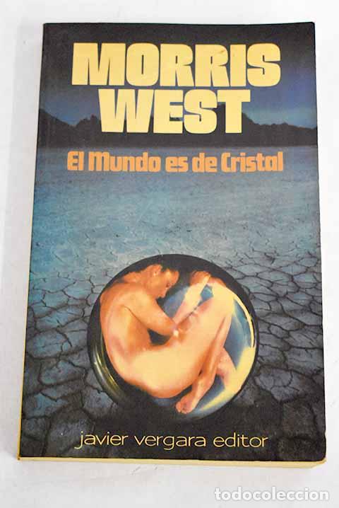 Libros: El mundo es de cristal.- West, Morris - Foto 1