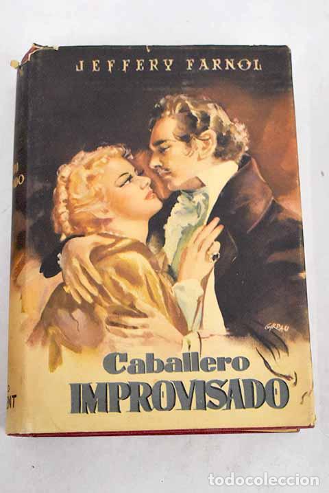 Libros: Caballero improvisado.- Farnol, Jeffery - Foto 1