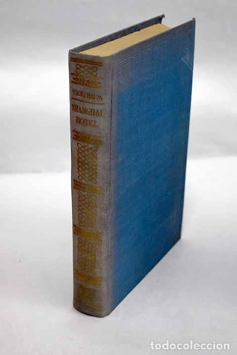 Libros: Shanghai Hotel: Baum, Vicki.- Baum, Vicki - Foto 1