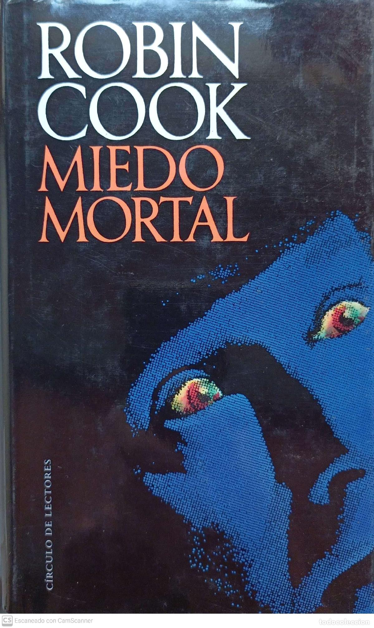 Libros: Miedo Mortal - Robin cook - Foto 1