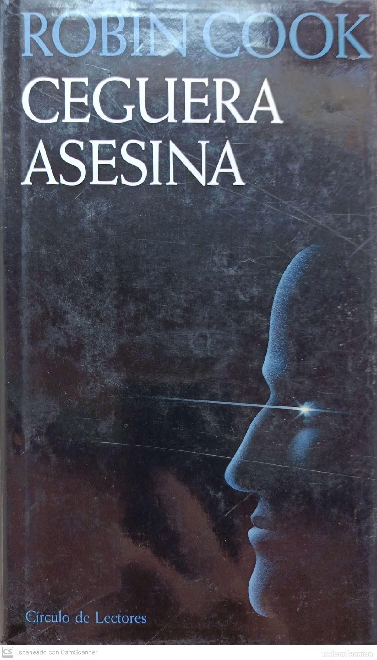 Libros: Ceguera asesina - Robin cook - Foto 1