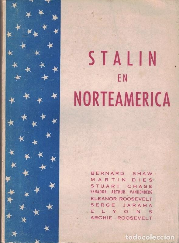 Libros: STALIN EN NORTEAMERICA. - Shaw. Bernard, y otros. - Foto 1