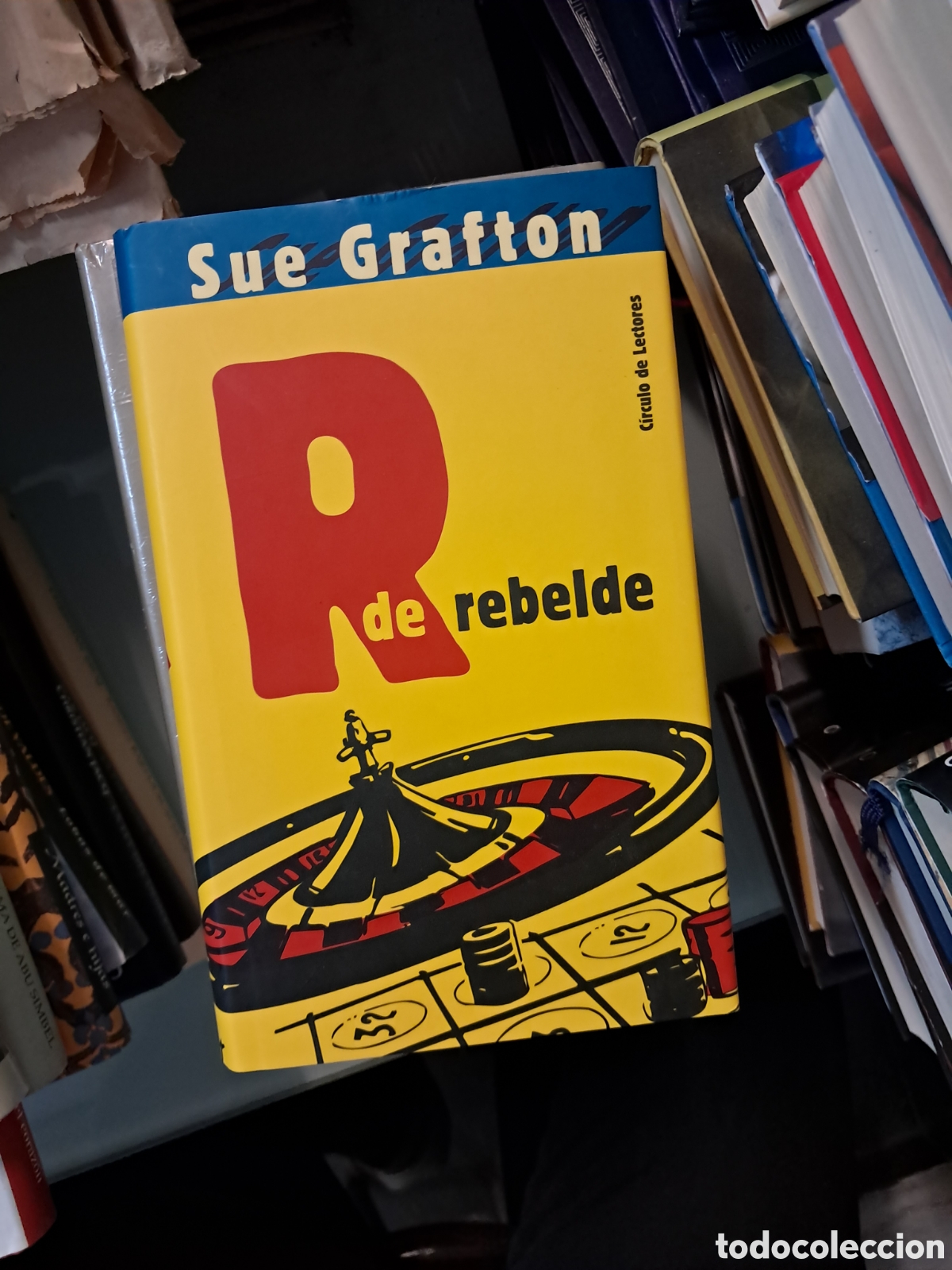 Libros: Sue Grafton, R de rebelde, C&iacute;rculo de Lectores - Foto 1