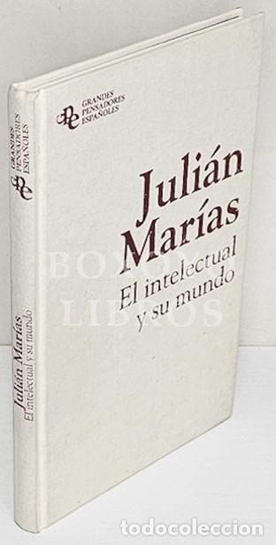 Libros: MAR&Iacute;AS, Juli&aacute;n. El intelectual y su mundo - Foto 1