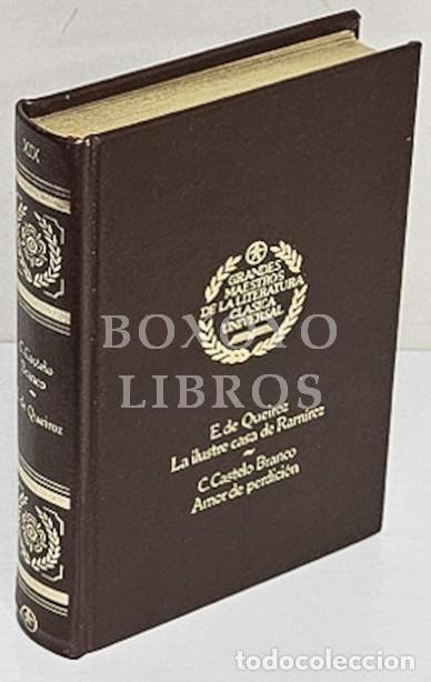 Libros: QUEIROZ, E. de/ CASTELO BRANCO, C. La ilustre casa de Ram&iacute;rez/ Amor de perdici&oacute;n - Foto 1