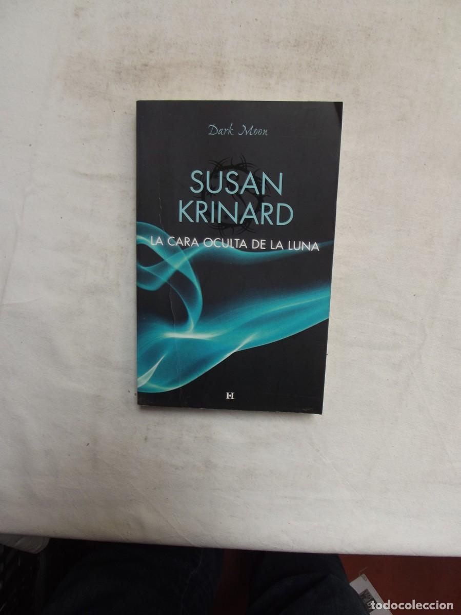 Libros: LA CARA OCULTA DE LA LUNA DE SUSAN KRINARD - Foto 1