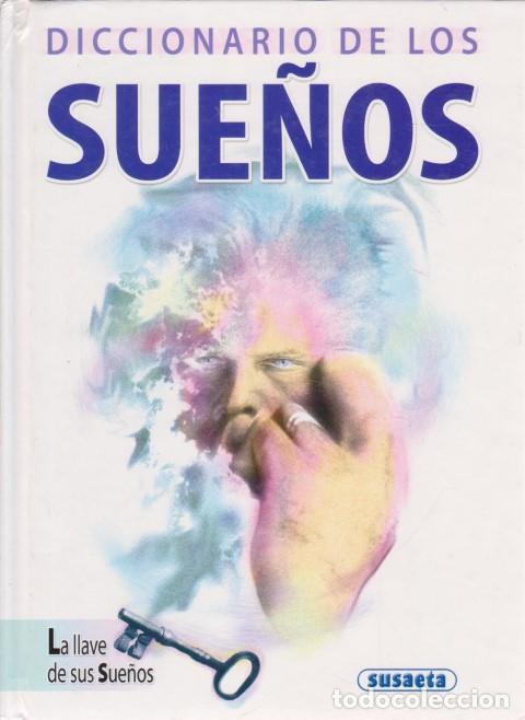 Libros: DICCIONARIO DE LOS SUE&Ntilde;OS. LA LLAVE DE SUS SUE&Ntilde;OS - CONSTANCIA PALENCIA - Foto 1