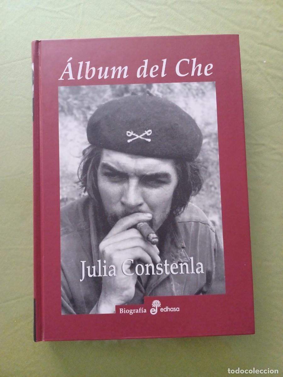 Libros: Album del Che Guevara. Julia Costela. Ed.Edhasa - Foto 1