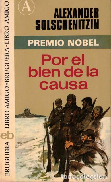 Libros: Por el bien de la causa - Solschenitzin, Alexander - Foto 1