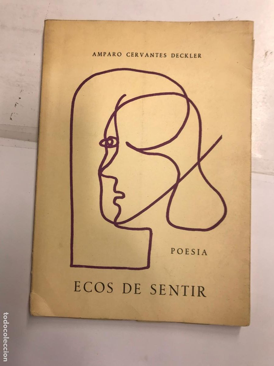 Libros: ACOS DE SENTIR. (DEDICATORIA DE LA AUTORA). - AMPARO CERVANTES DECKLER. - Foto 1