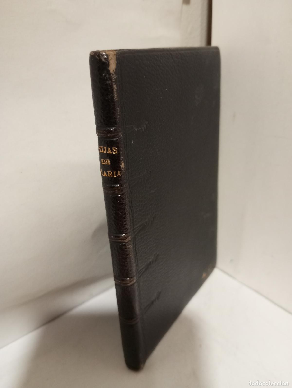 Libros: REGLAMENTO DE LA CONGREGACION DE LAS HIJAS DE MARIA ESTABLECIDAS EN LAS CASAS DEL SAGRADO CORAZON DE