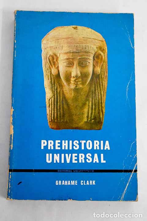 Libros: Prehistoria universal.- Clark, Grahame - Foto 1