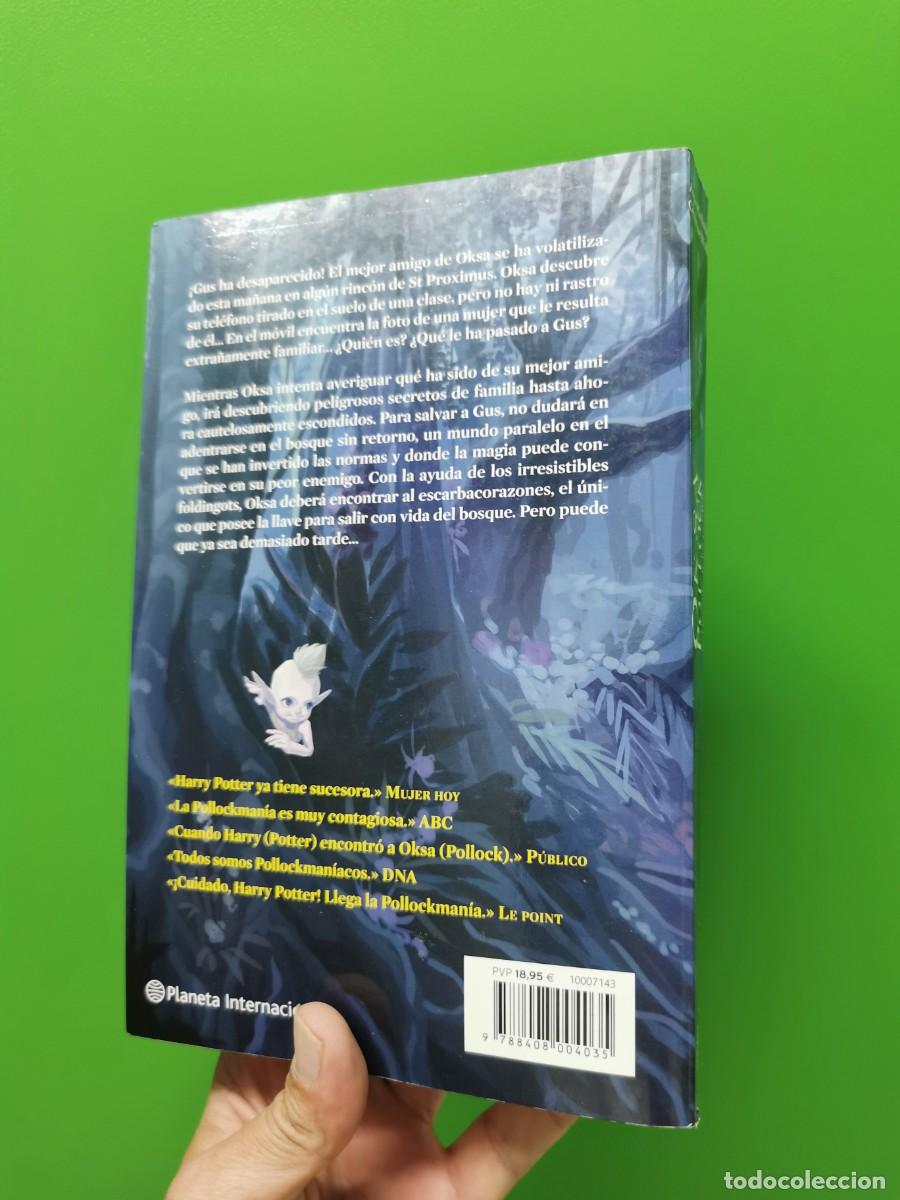 Libros: OKSA POLLOCK Y EL BOSQUE DE LOS PERDIDOS ANNE PLICHOTA CENDRINE WOLF PLANETA - Foto 2