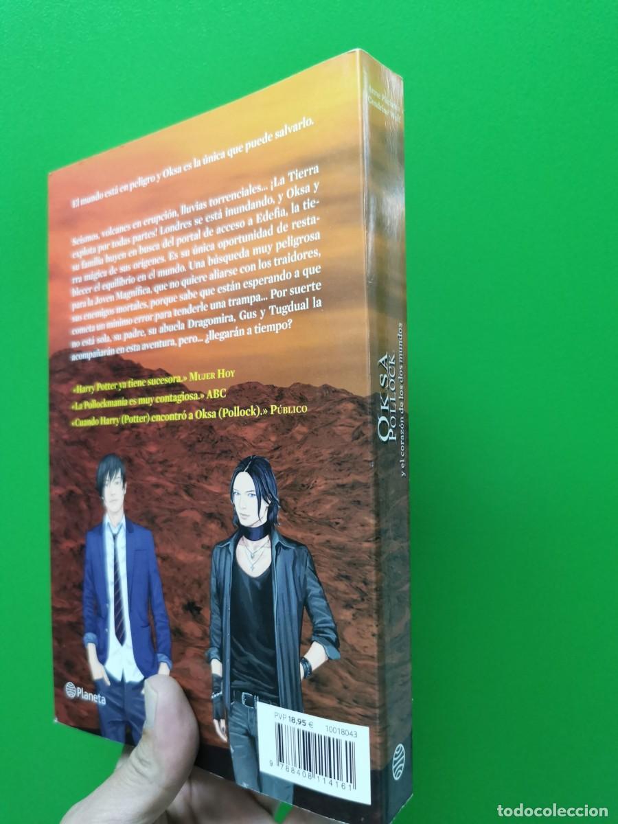 Libros: OKSA POLLOCK Y EL CORAZON DE LOS DOS MUNDOS PLANETA - Foto 2